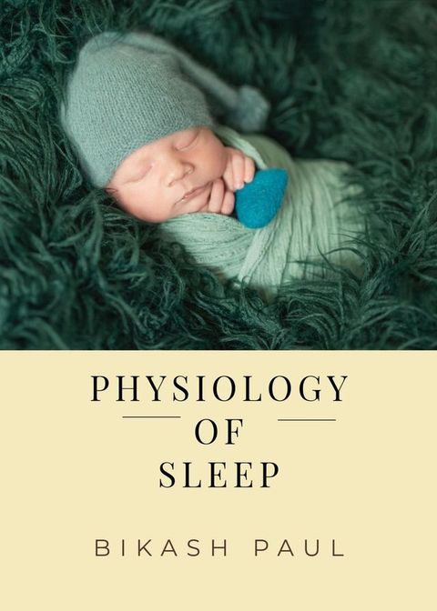 Physiology of Sleep(Kobo/電子書)