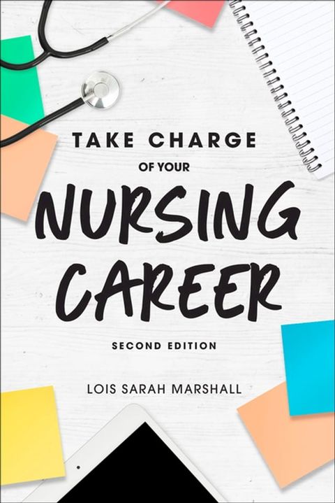 Take Charge of Your Nursing Career, Second Edition(Kobo/電子書)