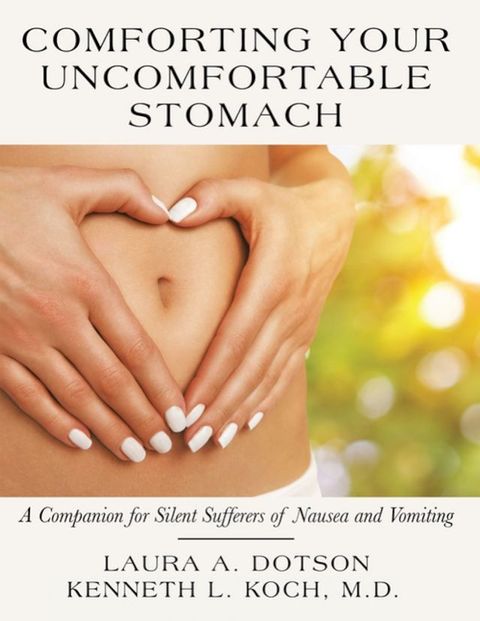 Comforting Your Uncomfortable Stomach(Kobo/電子書)