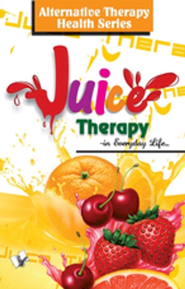  Juice Therapy(Kobo/電子書)