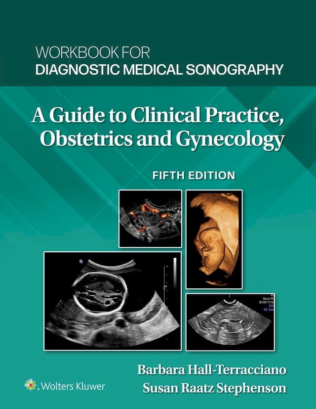  Workbook for Diagnostic Medical Sonography: Obstetrics and Gynecology(Kobo/電子書)