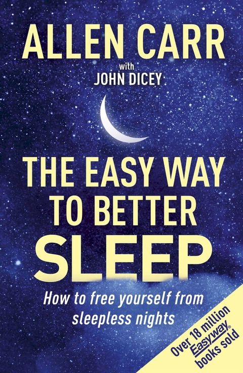 Allen Carr's Easy Way to Better Sleep(Kobo/電子書)