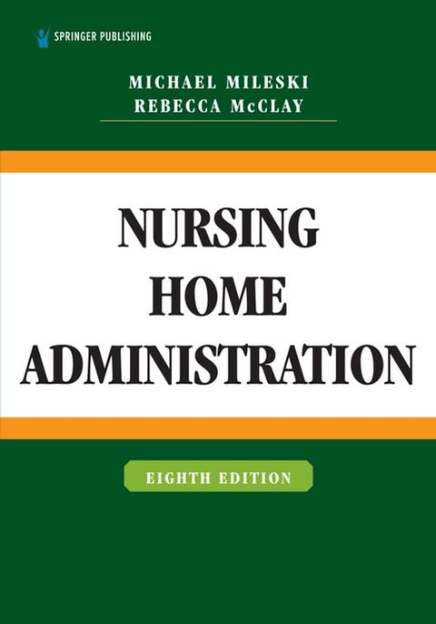 Nursing Home Administration(Kobo/電子書)