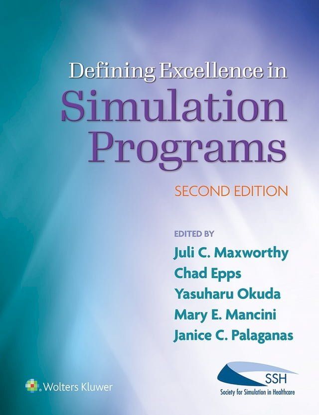  Defining Excellence in Simulation Programs(Kobo/電子書)