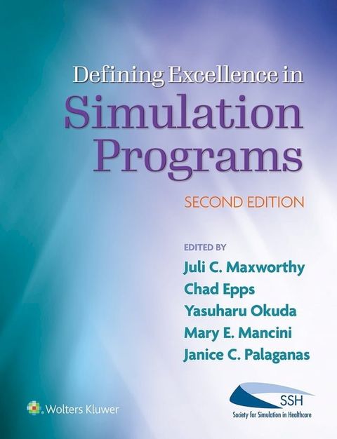 Defining Excellence in Simulation Programs(Kobo/電子書)