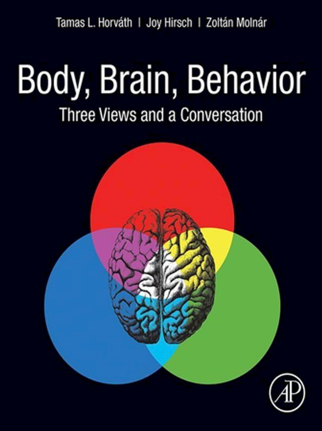  Body, Brain, Behavior(Kobo/電子書)