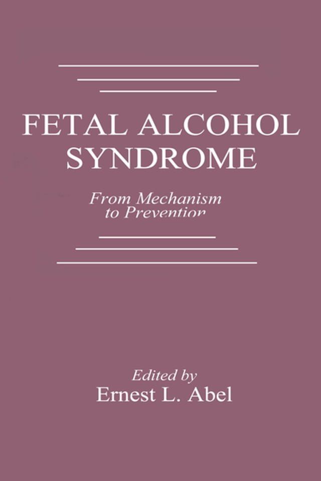  Fetal Alcohol Syndrome(Kobo/電子書)