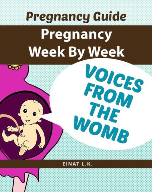  Pregnancy week by week : Pregnancy Guide(Kobo/電子書)