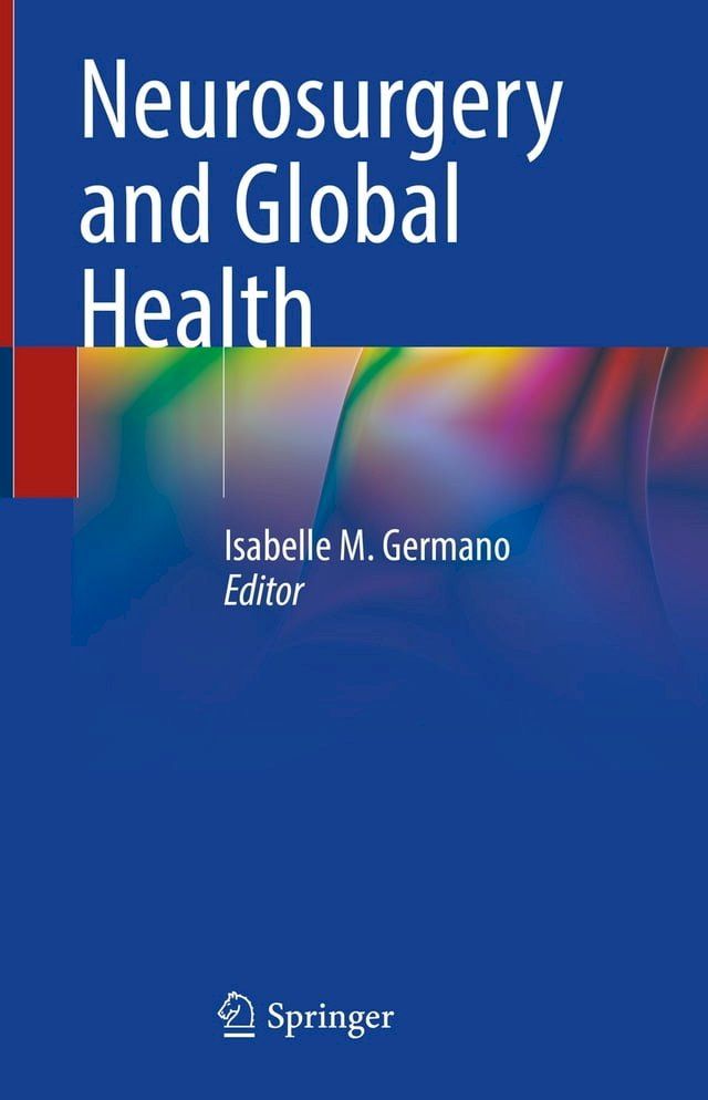  Neurosurgery and Global Health(Kobo/電子書)