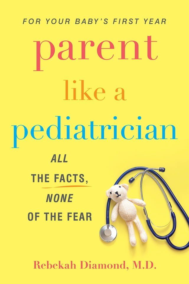  Parent Like a Pediatrician(Kobo/電子書)