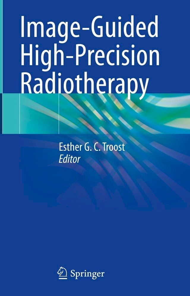  Image-Guided High-Precision Radiotherapy(Kobo/電子書)