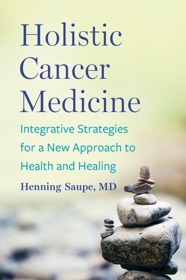  Holistic Cancer Medicine(Kobo/電子書)