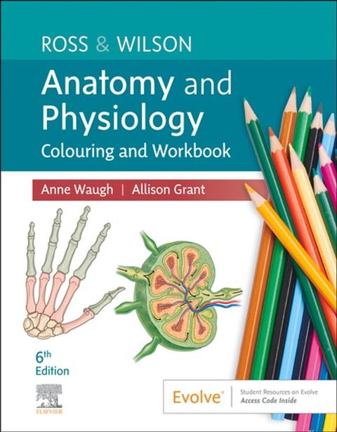 Ross & Wilson Anatomy and Physiology Colouring and Workbook - E-Book(Kobo/電子書)