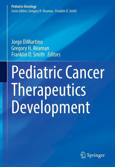 Pediatric Cancer Therapeutics Development(Kobo/電子書)