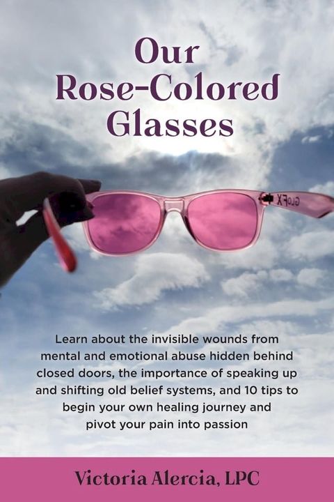 Our Rose-Colored Glasses(Kobo/電子書)