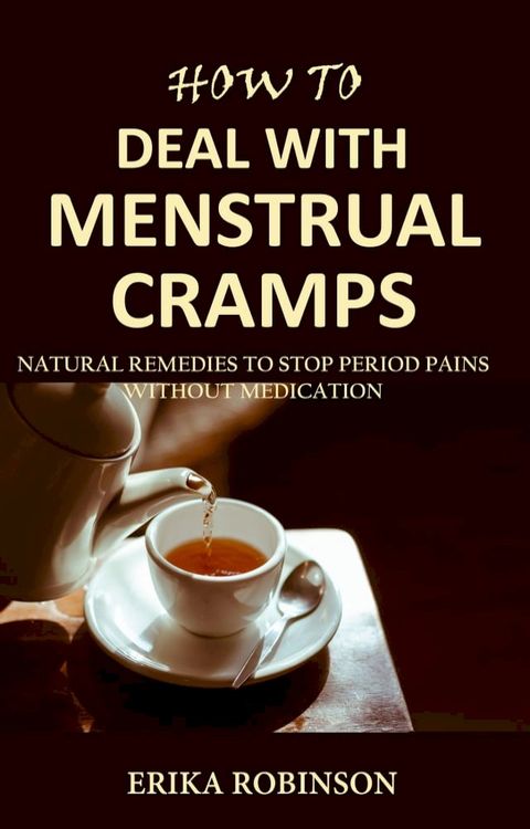 How to Deal with Menstrual Cramps(Kobo/電子書)