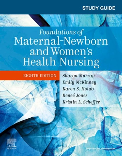 Study Guide for Foundations of Maternal-Newborn and Women's Health Nursing - E-Book(Kobo/電子書)