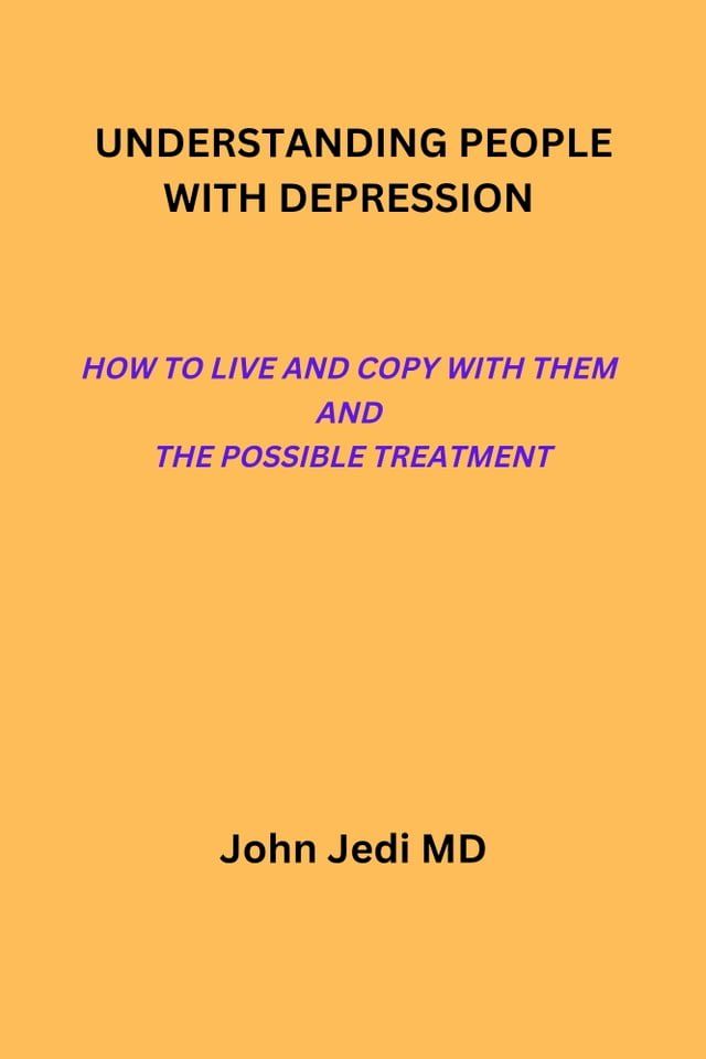  UNDERSTANDING PEOPLE WITH DEPRESSION(Kobo/電子書)