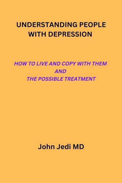 UNDERSTANDING PEOPLE WITH DEPRESSION(Kobo/電子書)