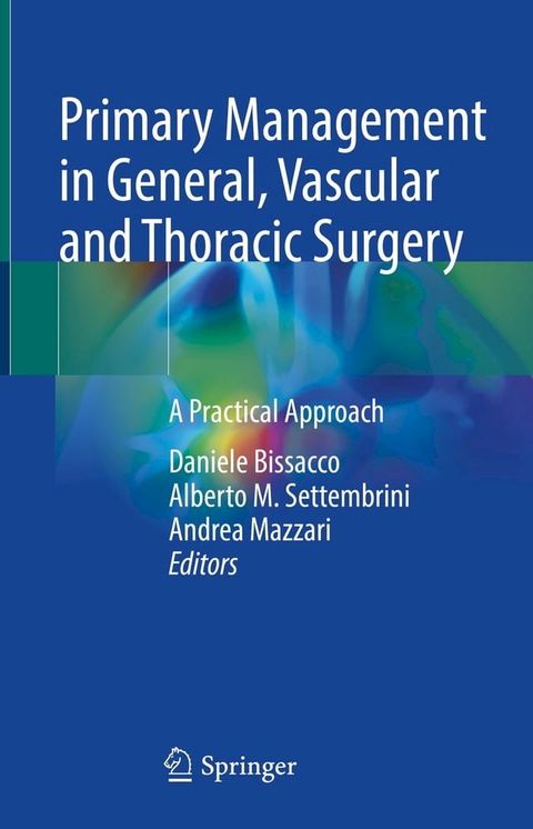 Primary Management in General, Vascular and Thoracic Surgery(Kobo/電子書)