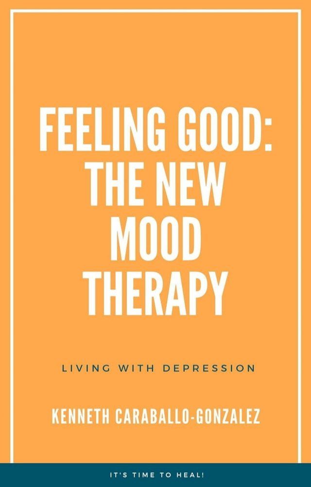  Feeling Good: The New Mood Therapy(Kobo/電子書)