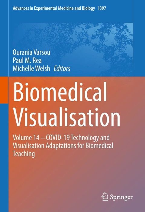 Biomedical Visualisation(Kobo/電子書)