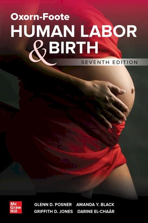 Oxorn-Foote Human Labor and Birth, Seventh Edition(Kobo/電子書)