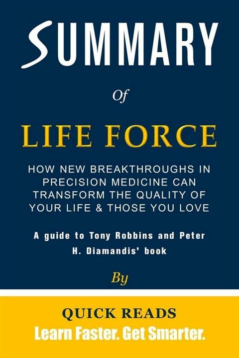 Summary of Life Force by Tony Robbins and Peter H. Diamandis(Kobo/電子書)