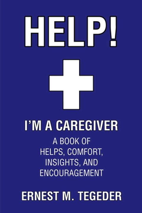 Help! I'm a Caregiver(Kobo/電子書)