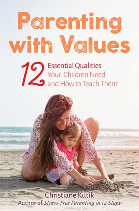 Parenting with Values(Kobo/電子書)