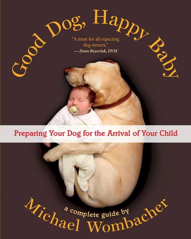  Good Dog, Happy Baby(Kobo/電子書)