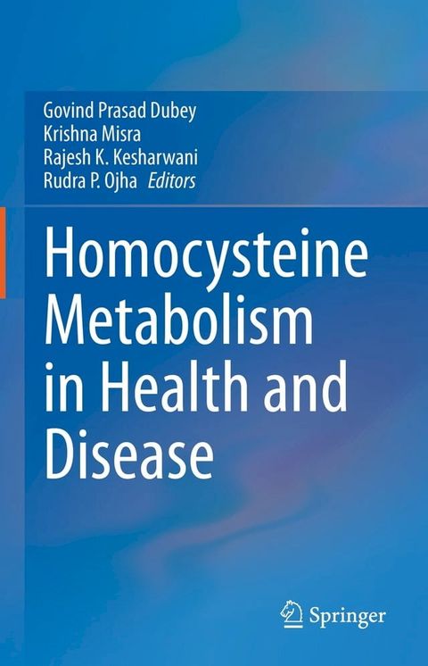 Homocysteine Metabolism in Health and Disease(Kobo/電子書)