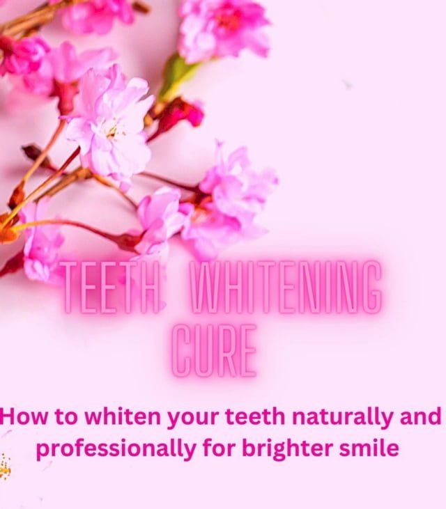  Teeth whitening cure(Kobo/電子書)