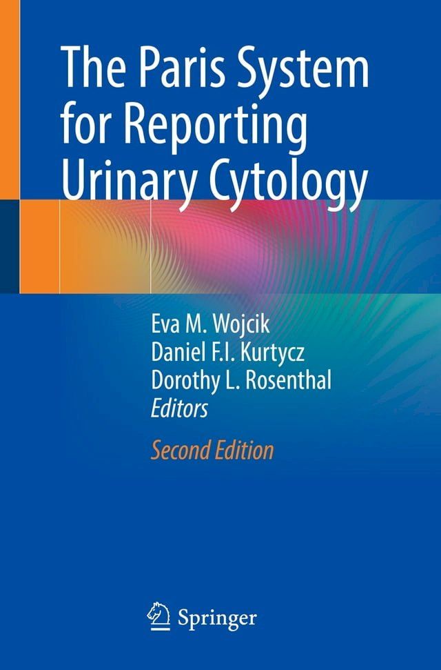  The Paris System for Reporting Urinary Cytology(Kobo/電子書)