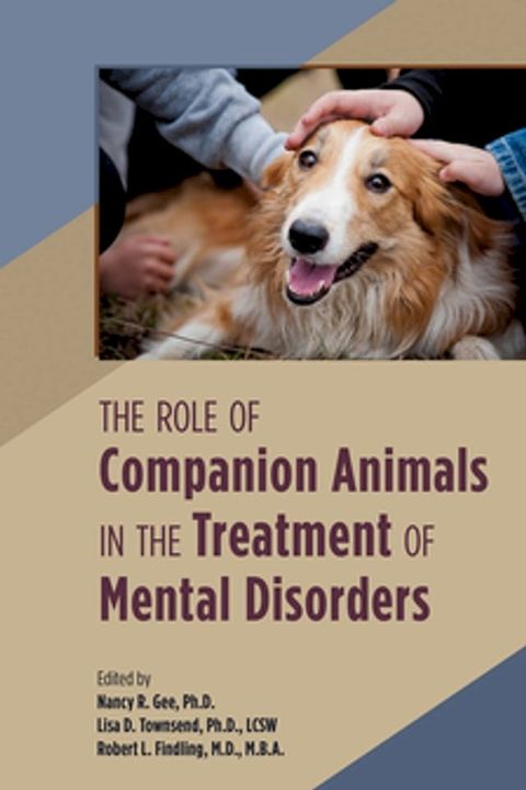 The Role of Companion Animals in the Treatment of Mental Disorders(Kobo/電子書)