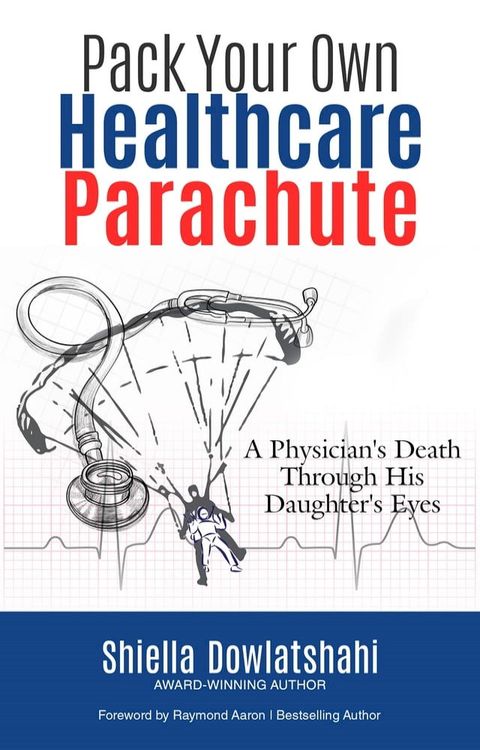 Pack Your Own Healthcare Parachute(Kobo/電子書)