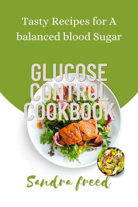 Glucose control cookbook(Kobo/電子書)