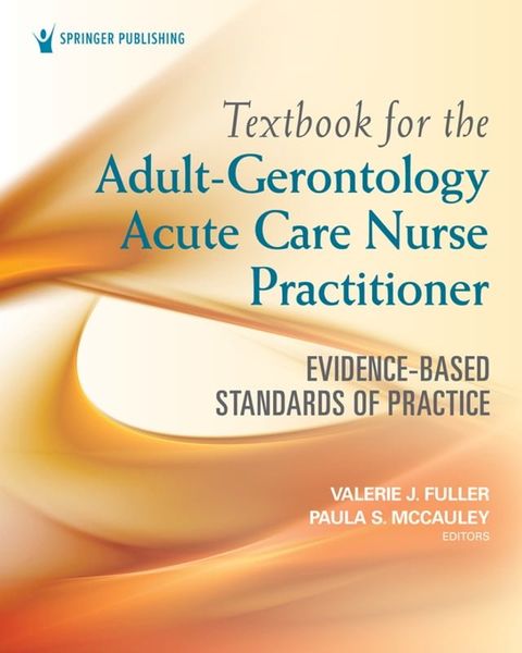 Textbook for the Adult-Gerontology Acute Care Nurse Practitioner(Kobo/電子書)