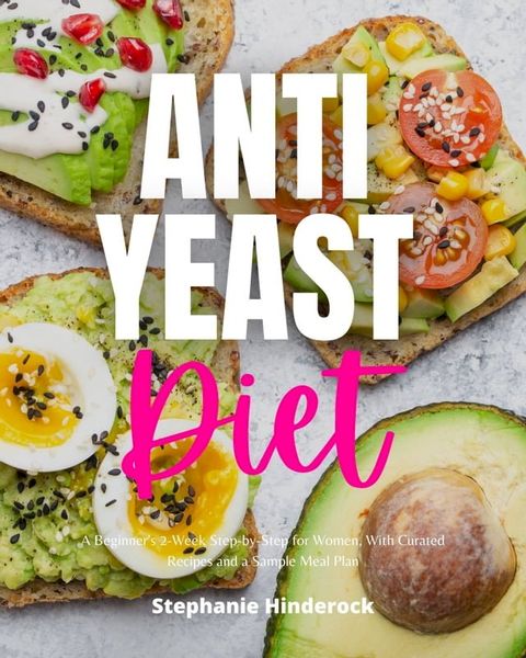 Anti-Yeast Diet for Women(Kobo/電子書)