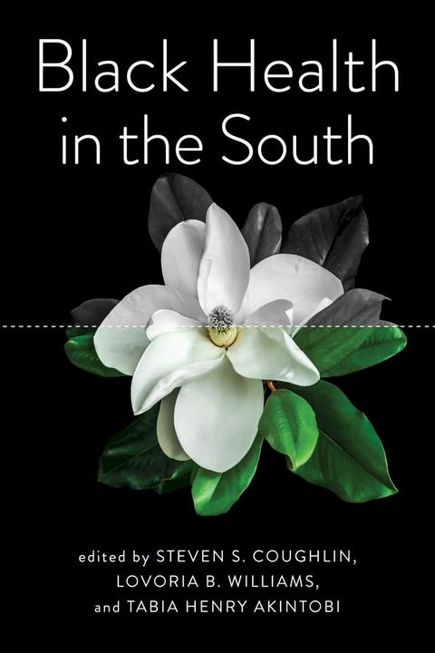 Black Health in the South(Kobo/電子書)