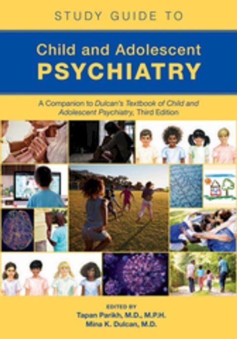 Study Guide to Child and Adolescent Psychiatry(Kobo/電子書)