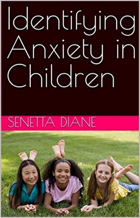 Identifying Anxiety in Children(Kobo/電子書)