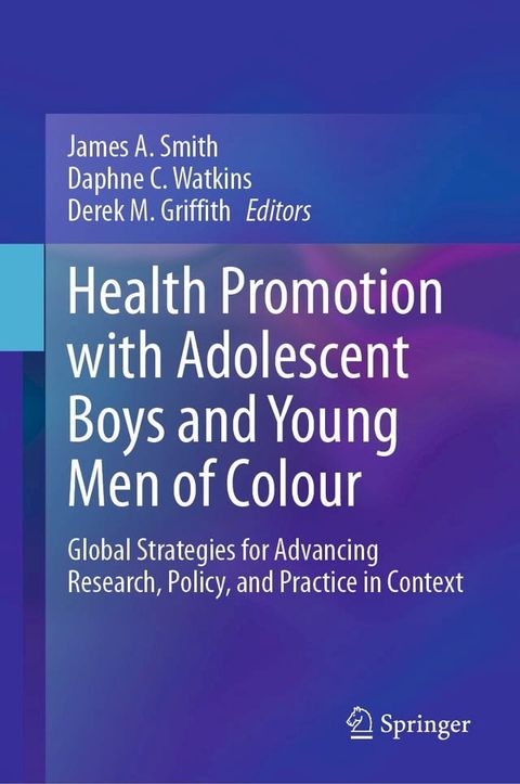 Health Promotion with Adolescent Boys and Young Men of Colour(Kobo/電子書)