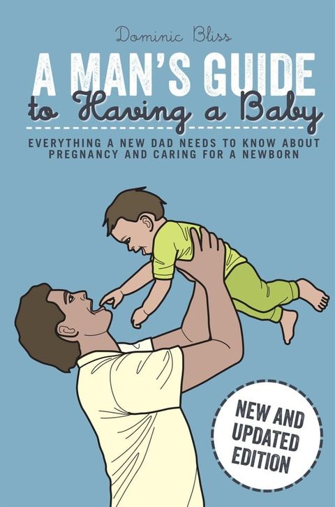 A Man's Guide to Having a Baby(Kobo/電子書)