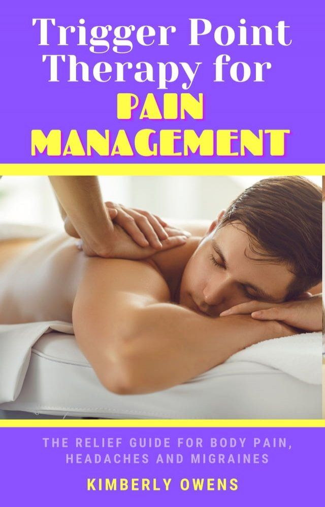  Trigger Point Therapy for Pain Management(Kobo/電子書)