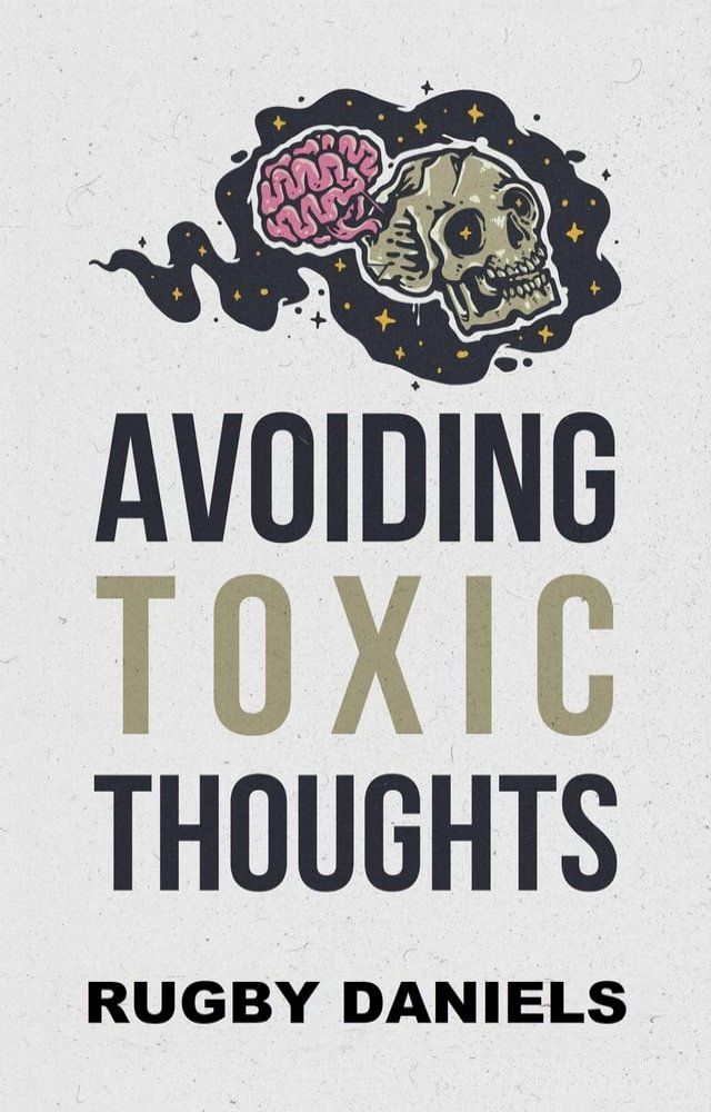  Avoiding Toxic Thoughts(Kobo/電子書)