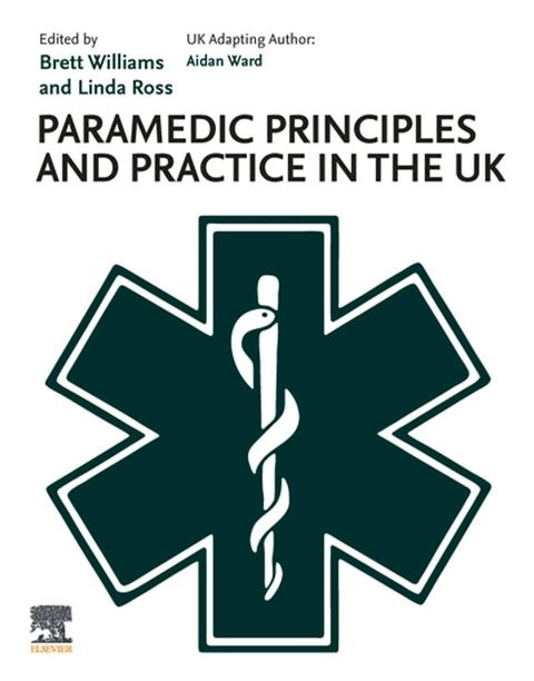 Paramedic Principles and Practice in the UK - E-Book(Kobo/電子書)