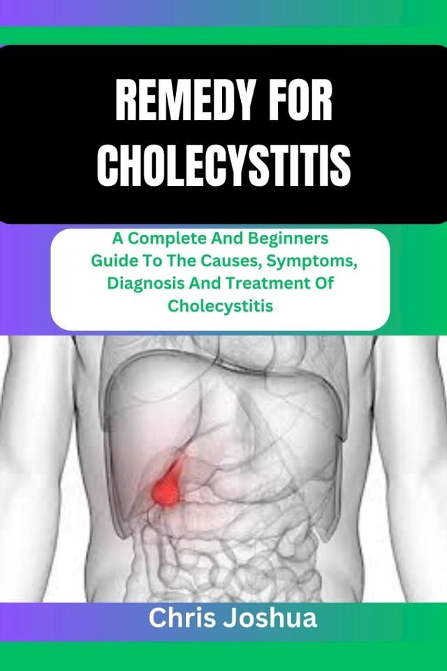  REMEDY FOR CHOLECYSTITIS(Kobo/電子書)