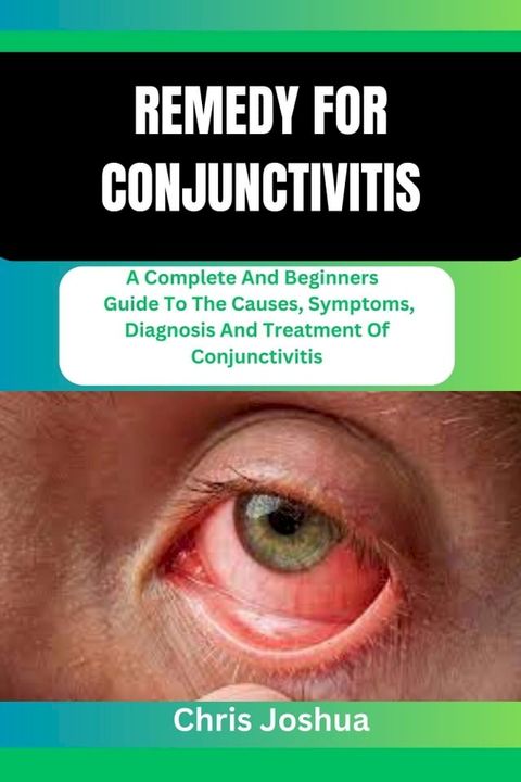 REMEDY FOR CONJUNCTIVITIS(Kobo/電子書)