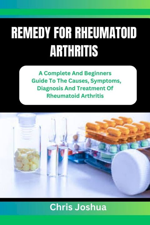 REMEDY FOR RHEUMATOID ARTHRITIS(Kobo/電子書)